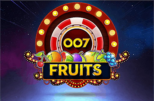 Play 007 Fruits