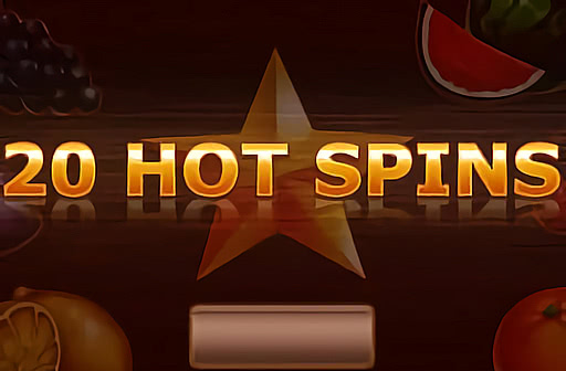 Play 20 Hot Spins