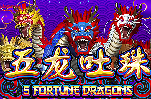 Play 5 Fortune Dragons