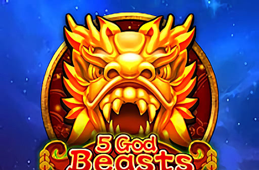 Play 5 God beasts
