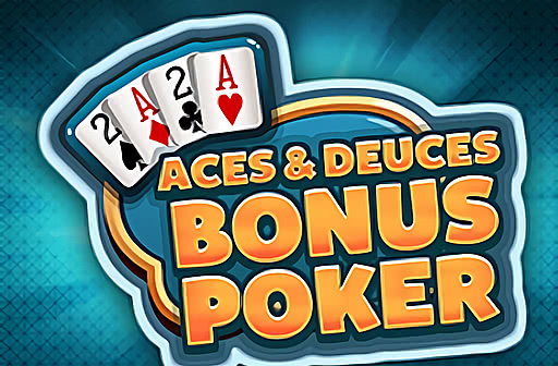Play Aces & Deuces Bonus Poker