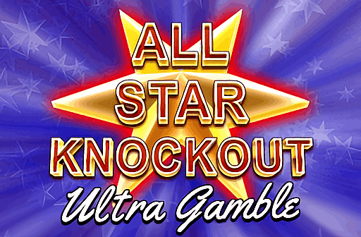Play All Star Knockout Ultra Gamble