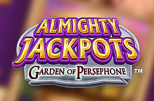 Play Almighty Jackpots Garden of Persephone