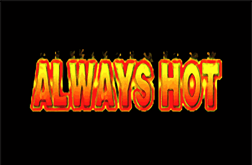 Play Always Hot
