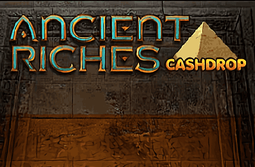 Play Ancient Riches Cashdrop