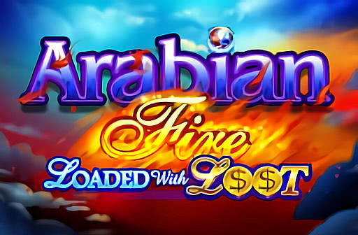 Play Arabian Fire Loaded with Loot