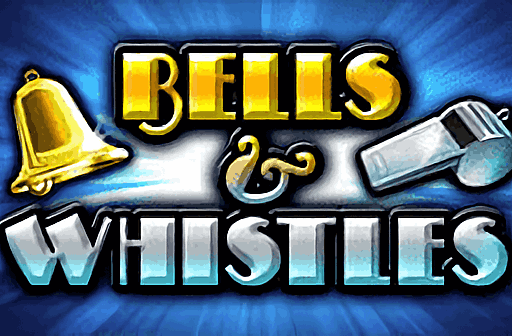 Play Bells & Whistles