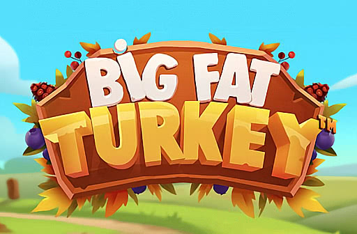 Play Big Fat Turkey
