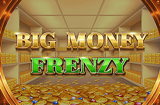 Play Big Money Frenzy