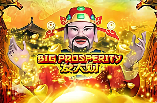 Play Big Prosperity