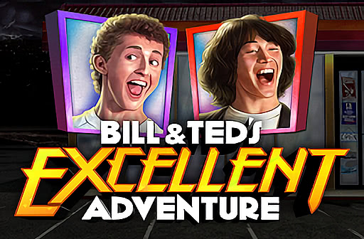 Play Bill & Ted's Excellent Adventure