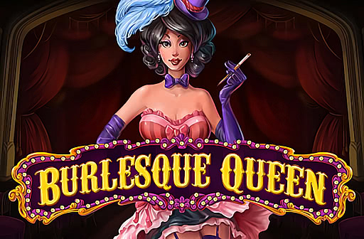Play Burlesque Queen