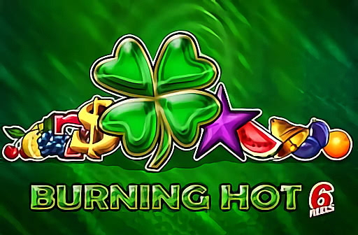 Play Burning Hot 6 Reels
