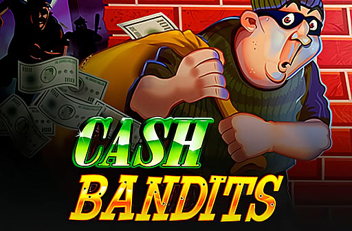 Play Cash Bandits