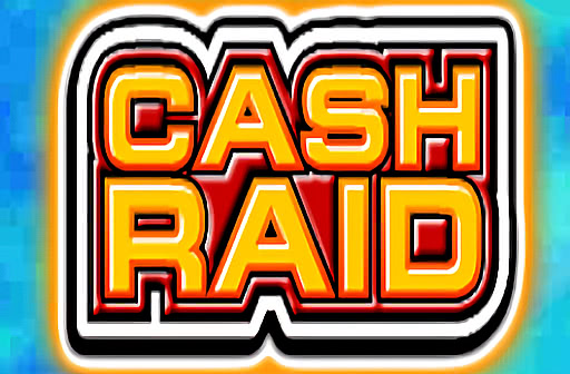 Play Cash Raid