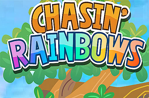 Play Chasin' Rainbows