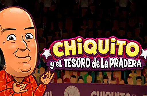 Chiquito Y El Tesoro De La Pradera