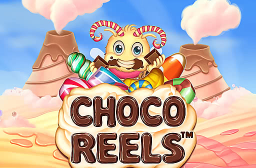 Play Choco Reels
