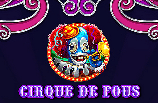Play Cirque De Fous