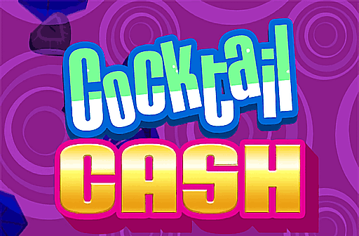Play Cocktail Cash