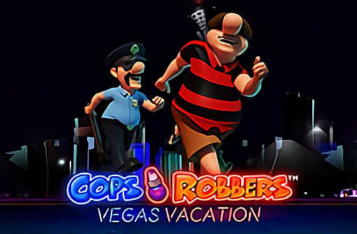 Cops n Robbers Vegas Vacation slot