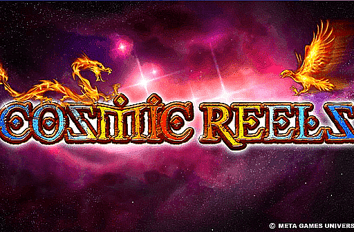 Play Cosmic Reels