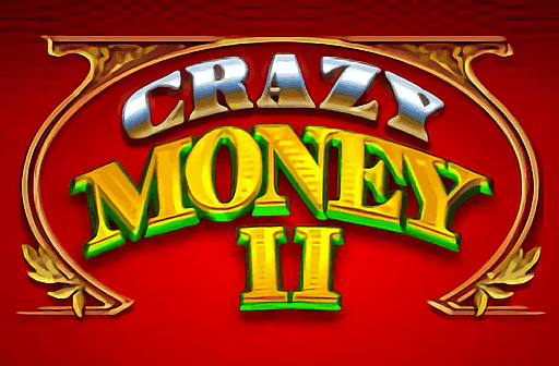 Play Crazy Money 2