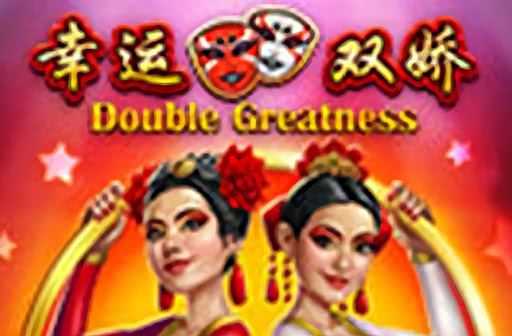 Play Double Greatness