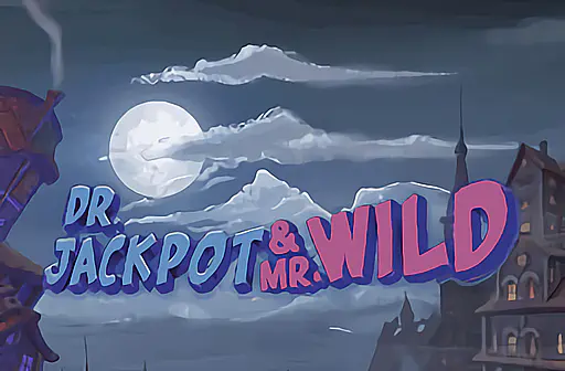 Dr. Jackpot & Mr. Wild