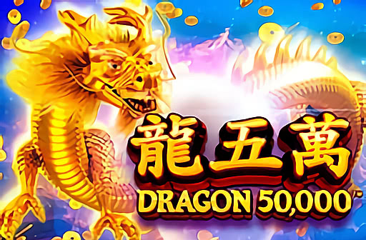 Play Dragon 50000