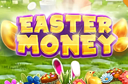 Play Easter Money