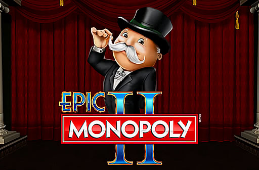 epic monopoly ii slots