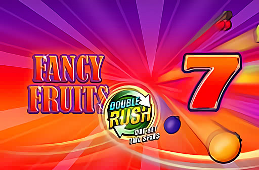 Play Fancy Fruits Double Rush