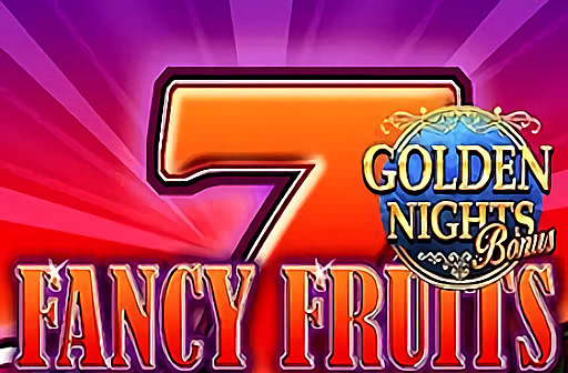 Play Fancy Fruits - Golden Nights Bonus