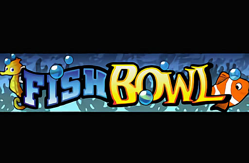 Play Fish Bowl