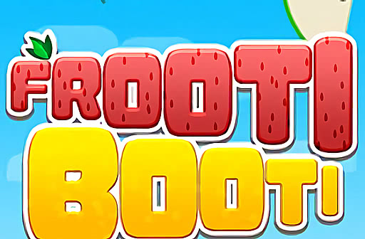 Play Frooti Booti