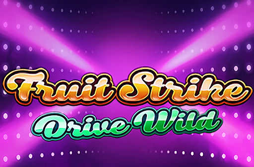 Play Fruit Strike Drive Wild