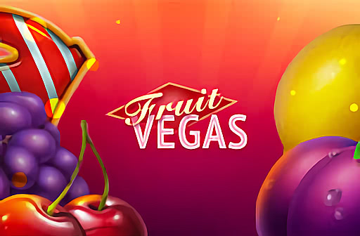 Play Fruit Vegas