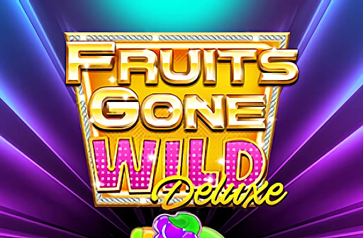 Play Fruits Gone Wild Deluxe