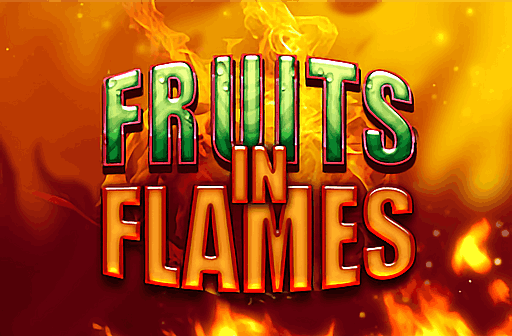 Play Fruits in Flames