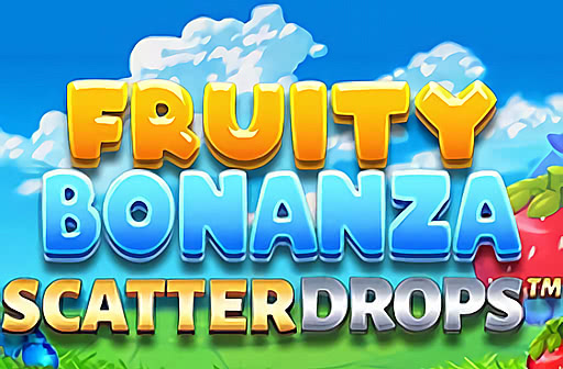 Play Fruity Bonanza Scatter Drops