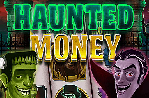 Play Haunted Money