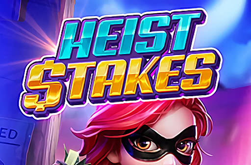 Play Heist Stakes