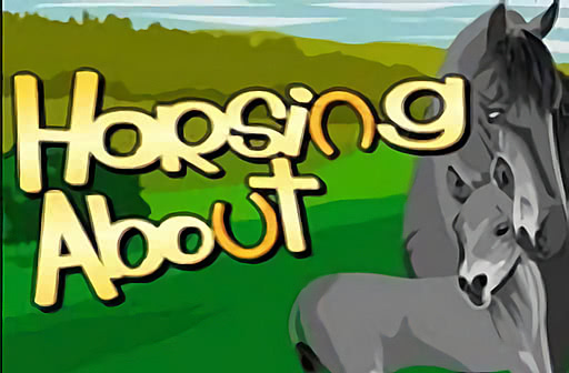 Play Horsing About