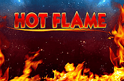 Play Hot Flame