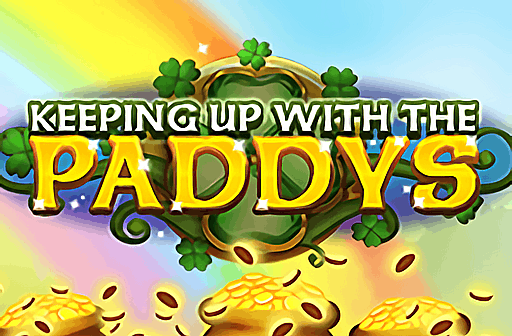 Play Keeping Up with the Paddy's