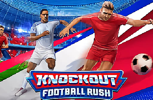 Play Knockout Football Rush