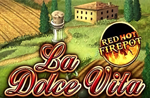 Play La Dolce Vita - Red Hot Firepot