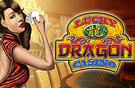 Play Lucky Dragon Casino