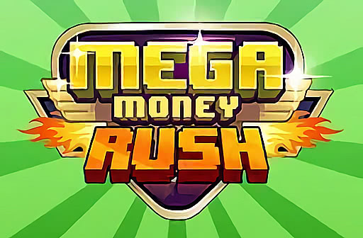 Play Mega Money Rush